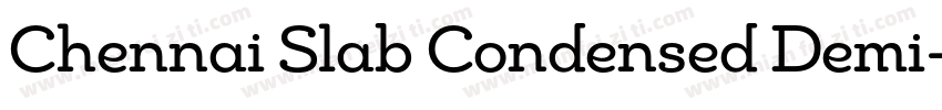 Chennai Slab Condensed Demi字体转换